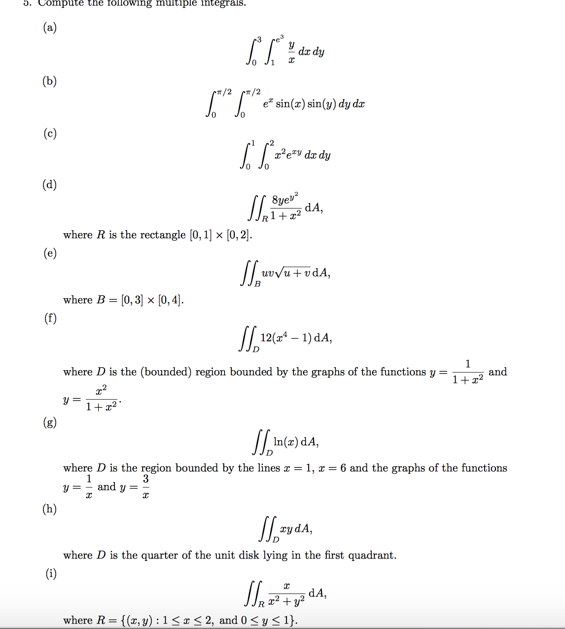 Solved Compute the following multiple integrals. where R is | Chegg.com