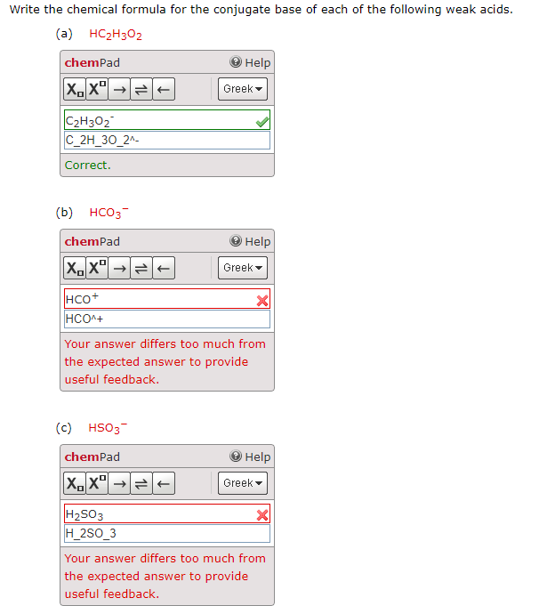 Solved Write the chemical formula for the conjugate base of | Chegg.com