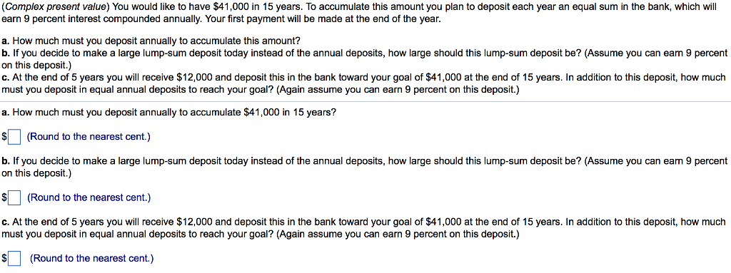 solved-complex-present-value-you-would-like-to-have-chegg