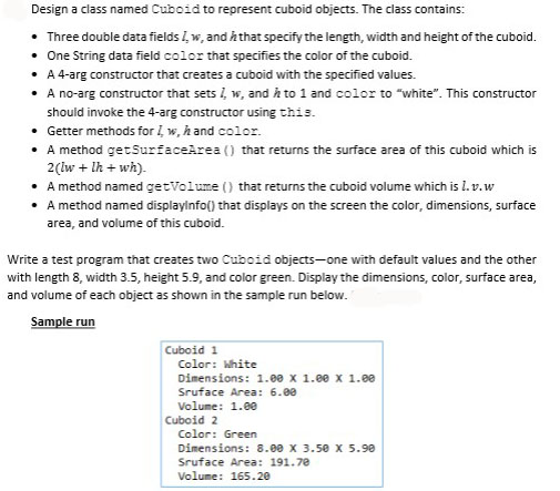 Design a class named Cuboid to represent cuboid | Chegg.com