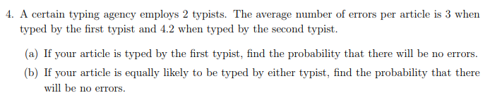 Solved 4. A Certain Typing Agency Employs 2 Typists. The | Chegg.com