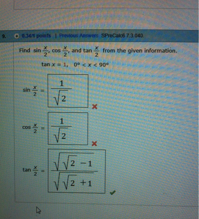 Solved find sin x 2 cos x 2 and tan x 2 from the given chegg