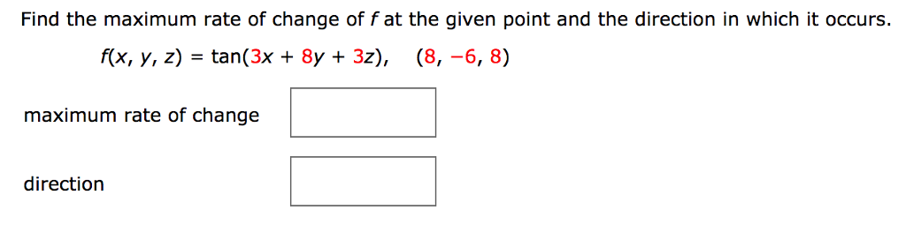 Solved Find the maximum rate of change of f at the given | Chegg.com