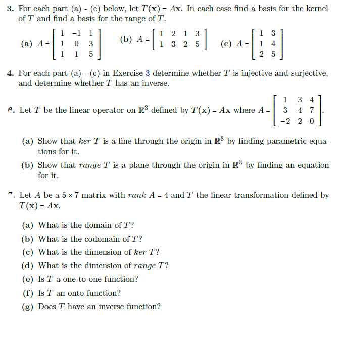 Solved For each part (a) (c) below, let T(x) = Ax. In each