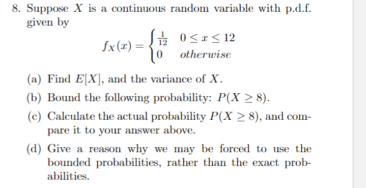 Solved 8. Suppose X is a continuous random variable with | Chegg.com