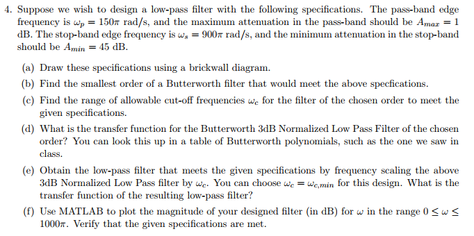 Solved 4. Suppose we wish to design a low-pass filter with | Chegg.com