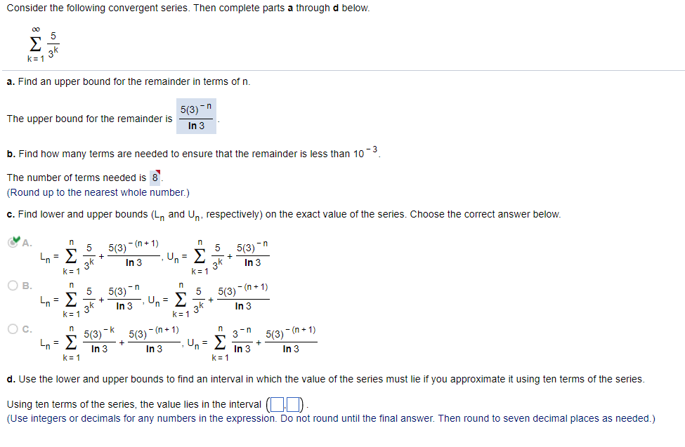 Solved Consider the following convergent series. Then | Chegg.com