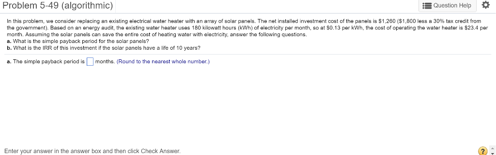 Solved We consider replacing an existing electrical water | Chegg.com