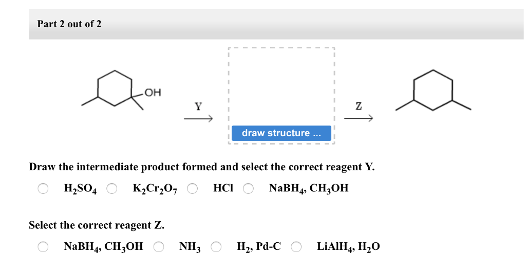 Solved Draw the intermediate product formed and select the | Chegg.com