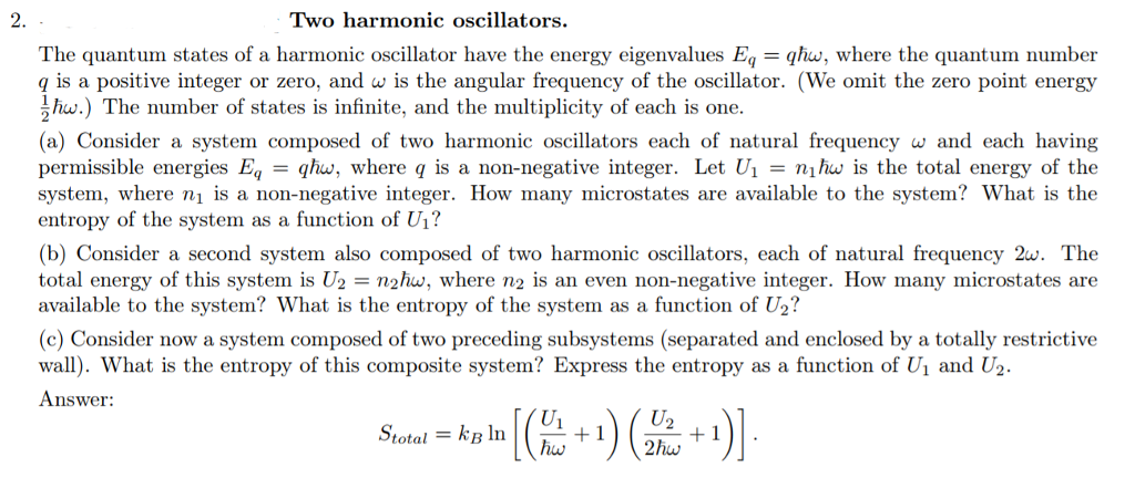 Solved The quantum states of a harmonic oscillator have the | Chegg.com