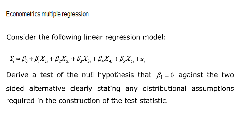 Solved Econometrics Multiple Regression Consider The | Chegg.com