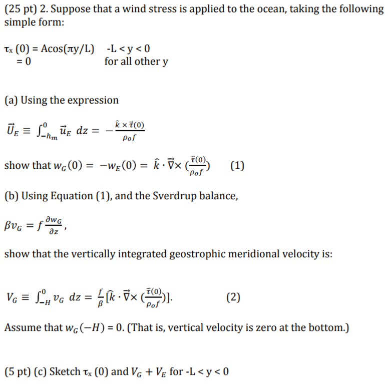 (25 pt) 2. Suppose that a wind stress is applied to | Chegg.com