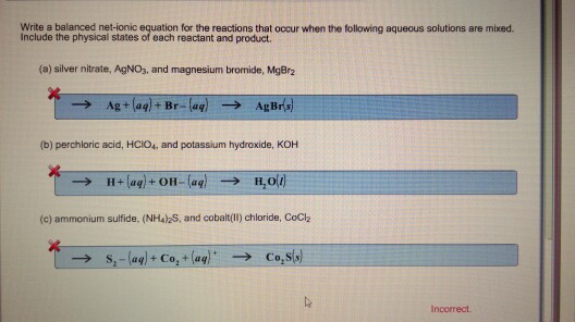 Solved Write A Balanced Net Ionic Equation For The Reacti