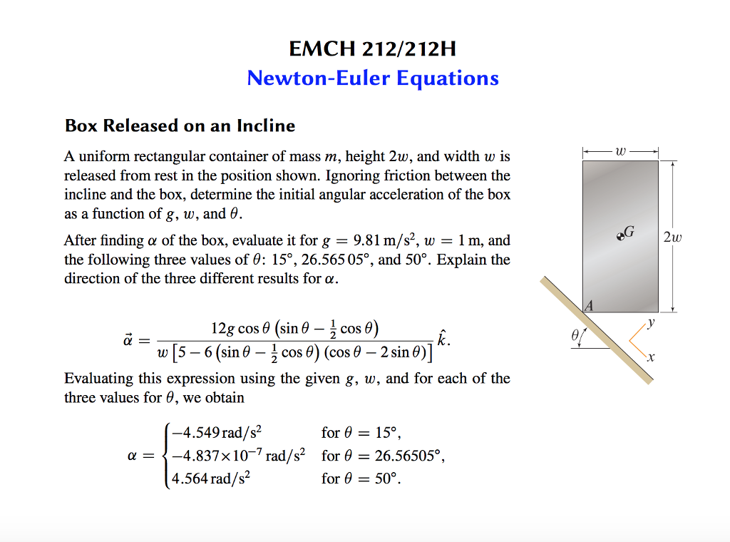Solved EMCH 212/212H NewtonEuler Equations Box Released on