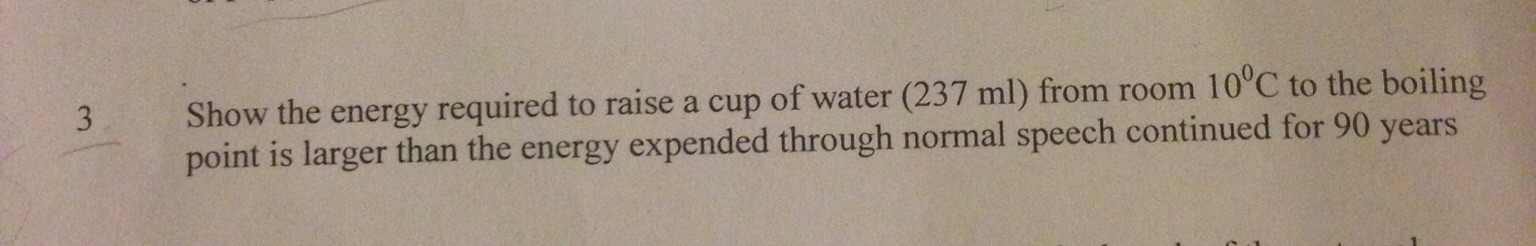 Solved 3 Show the energy required to raise a cup of water | Chegg.com