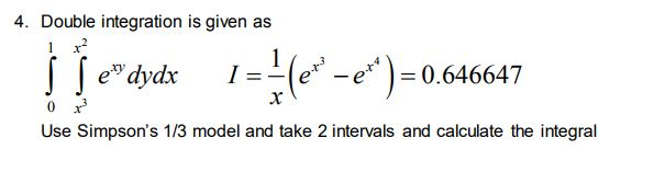 Solved 4. Double Integration Is Given As Jie"dyatr | Chegg.com