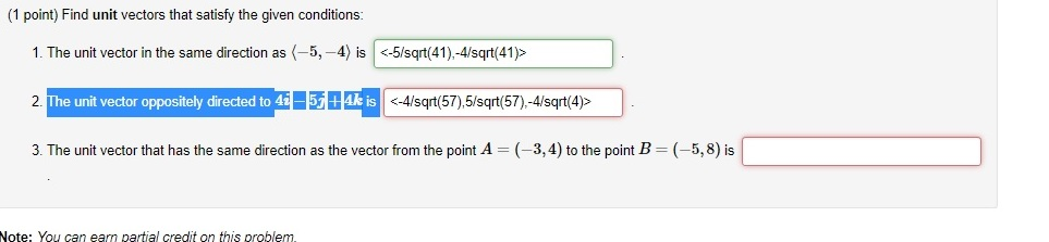 Solved (1 point) Find unit vectors that satisfy the given | Chegg.com