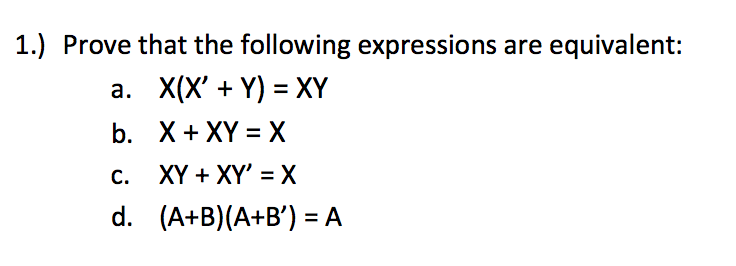 Solved Prove That The Following Expressions Are Equivalent: | Chegg.com