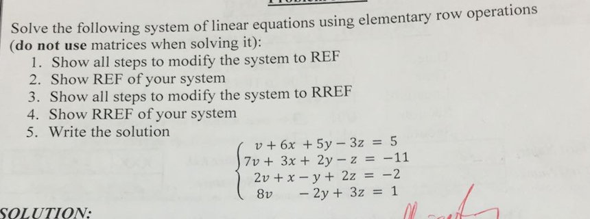 Solved Solve the following system of linear equations using | Chegg.com