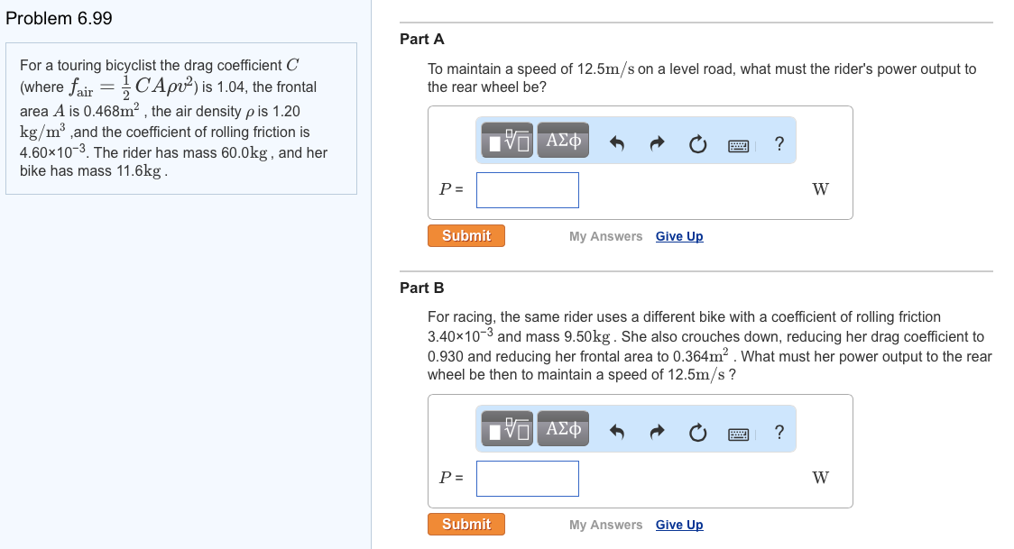 Solved Problem 6.99 For a touring bicyclist the drag | Chegg.com