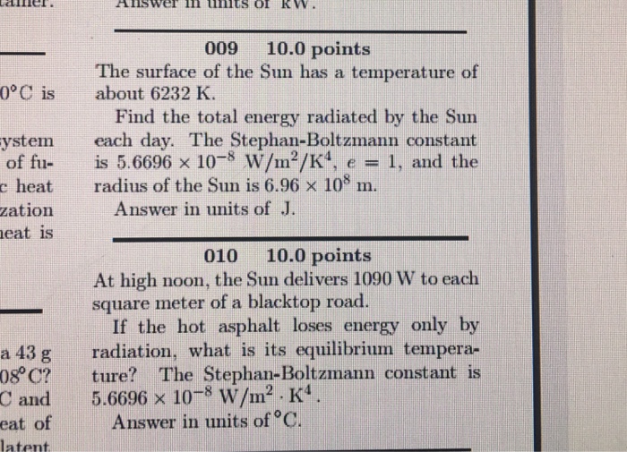 Solved The surface of the Sun has a temperature about 6232 | Chegg.com