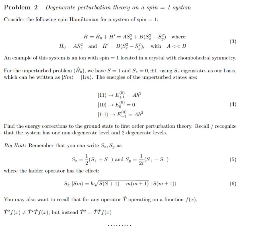 Solved Problem 2 Degenerate perturbation theory on a spin-1 | Chegg.com