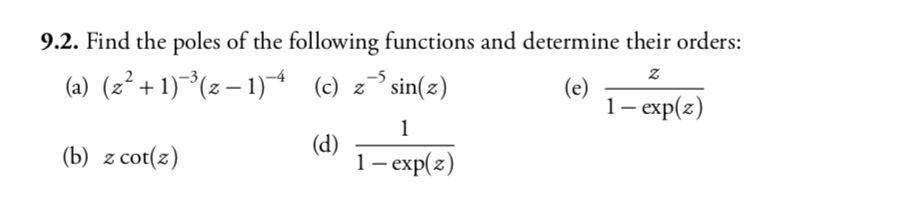 Solved 9.2. Find the poles of the following functions and | Chegg.com