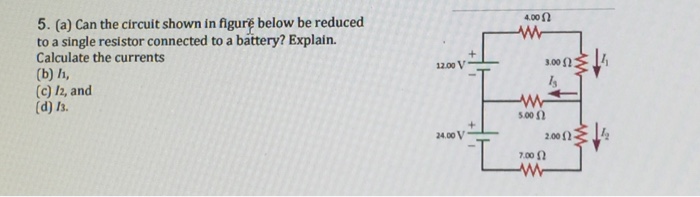 Solved Can the circuit shown in figure below be reduced to a | Chegg.com