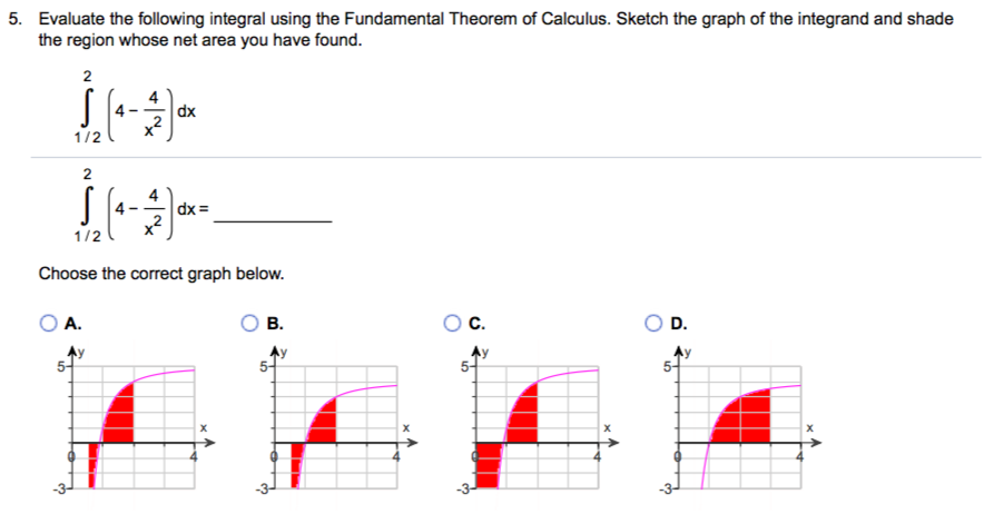 Solved 5. Evaluate the following integral using the | Chegg.com