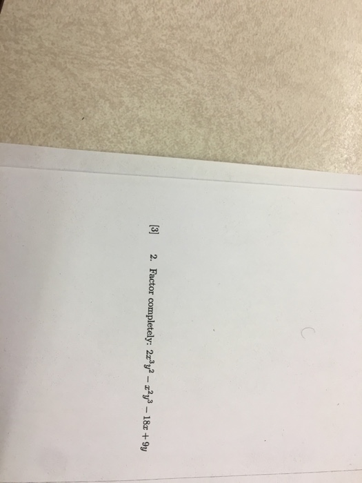 solved-factor-completely-2x-3y-2-x-2y-3-18x-9y-chegg