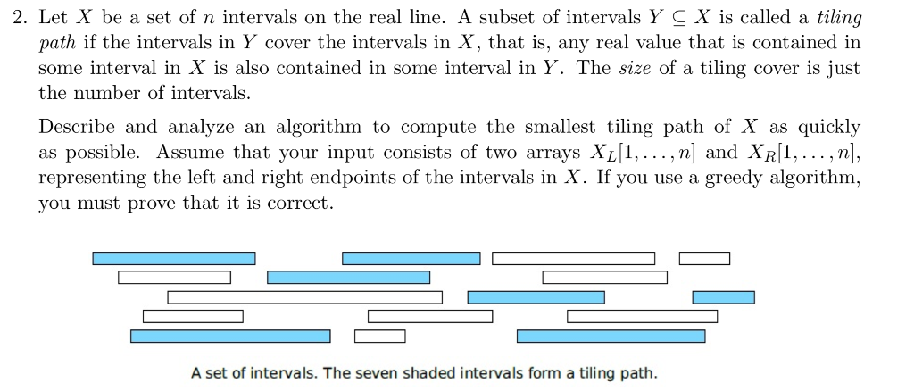 Solved 2. Let X be a set of n intervals on the real line. A | Chegg.com