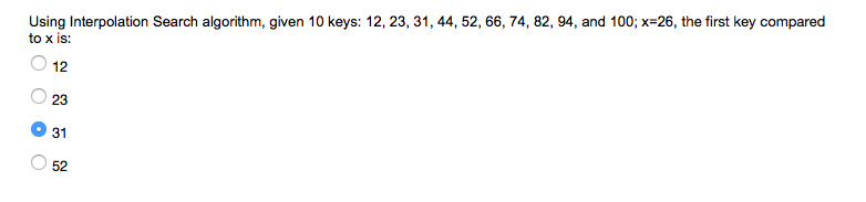 Solved Using Interpolation Search algorithm, given 10 keys: | Chegg.com