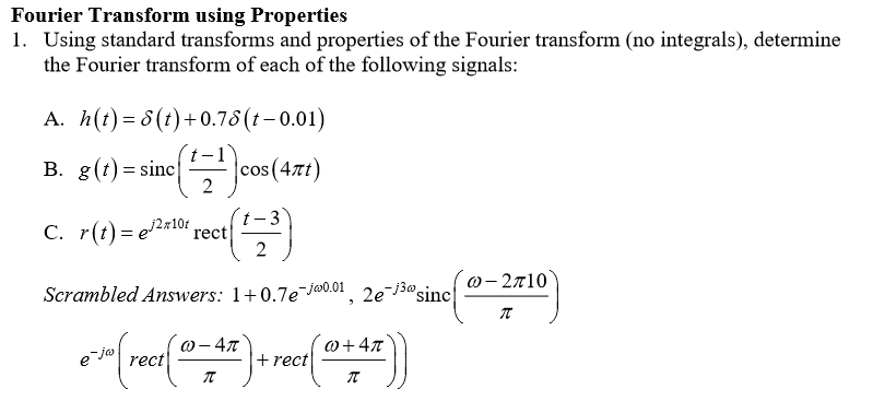 Solved Fourier Transform Using Properties 1. Using Standard | Chegg.com