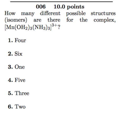 Solved How many different possible structures (isomers) are | Chegg.com
