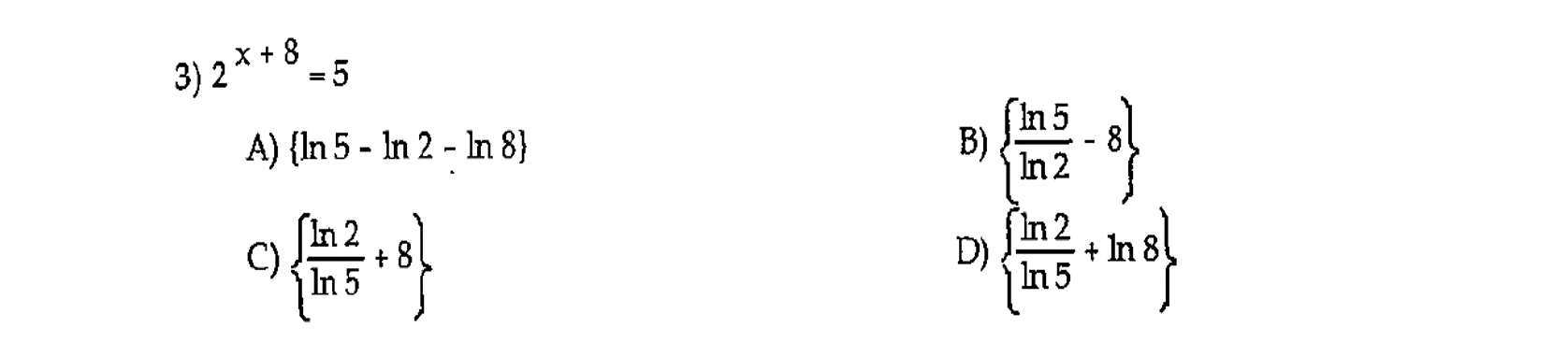 Solved Solve The Exponential Equation 2 X 8 5 A In Chegg Solved Solve The Exponential Equation 2 X 8 5 A In Chegg