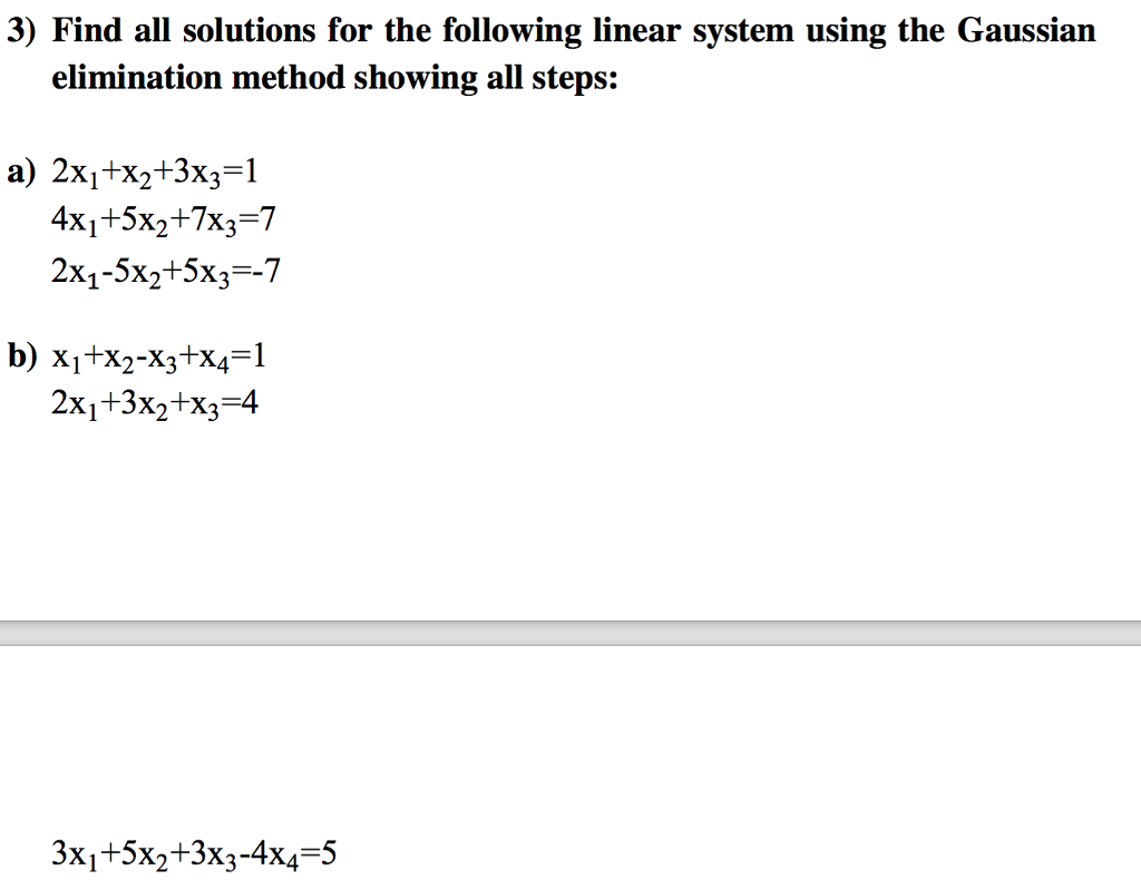 Solved 3) Find All Solutions For The Following Linear System | Chegg.com