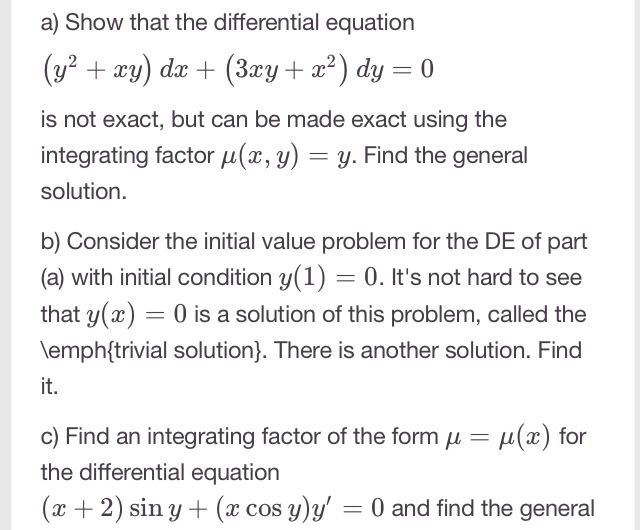 Solved Show that the differential equation (y^2 + xy) dx + | Chegg.com
