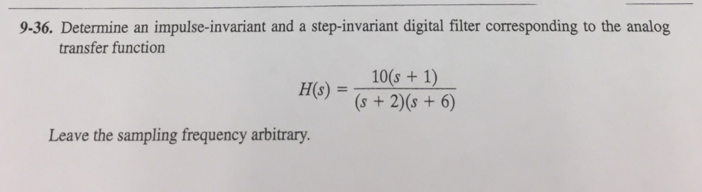 Solved 9 36 Determine An Impulse Invariant And A Chegg Solved 9 36 Determine An Impulse Invariant And A Chegg