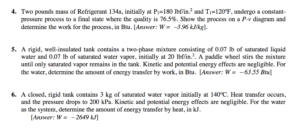 Solved Two pounds mass of Refrigerant 134a initially at PH