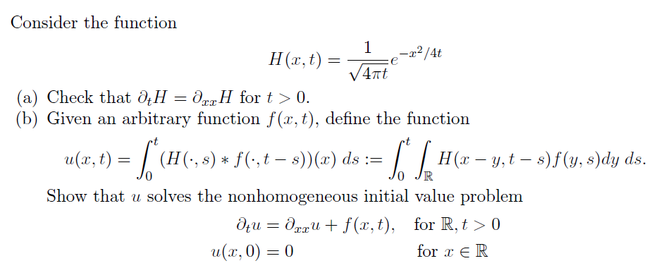 Solved Consider the function H(x, t) = (a) Check that | Chegg.com