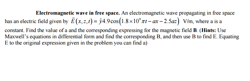 Solved Electromagnetic Wave In Free Space. An | Chegg.com