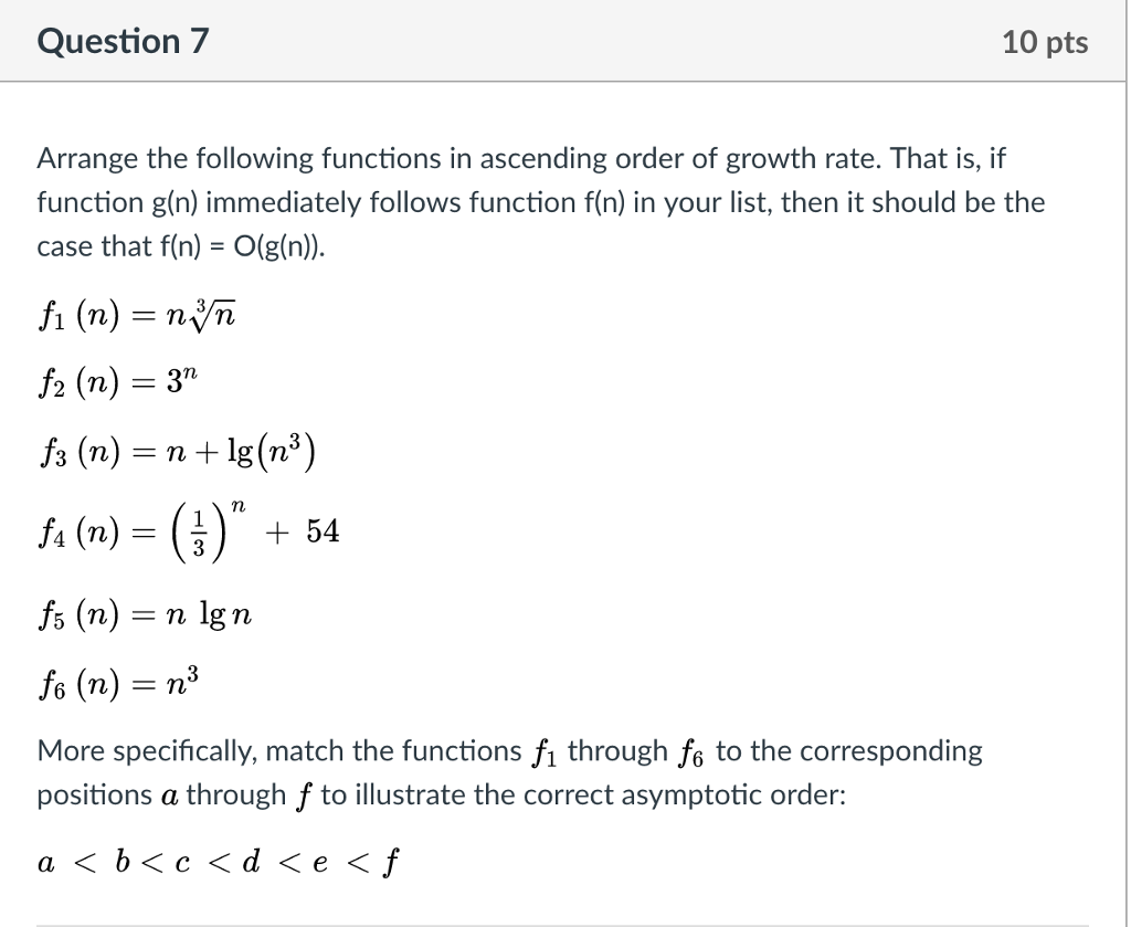 Solved Question 7 10 Pts Arrange The Following Functions In Chegg Solved Question 7 10 Pts Arrange The Following Functions In Chegg