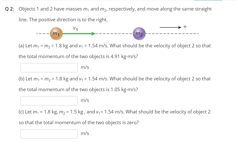 Solved Objects 1 And 2 Have Masses M_1 And M_2, | Chegg.com