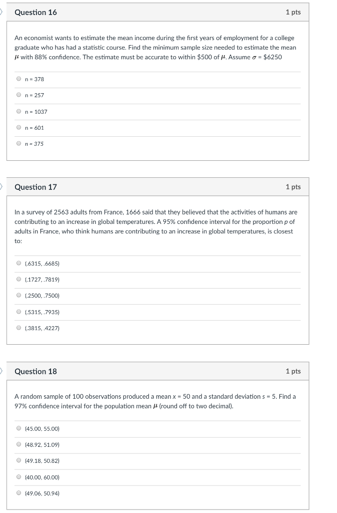 Solved Question 16 1 pts An economist wants to estimate the | Chegg.com