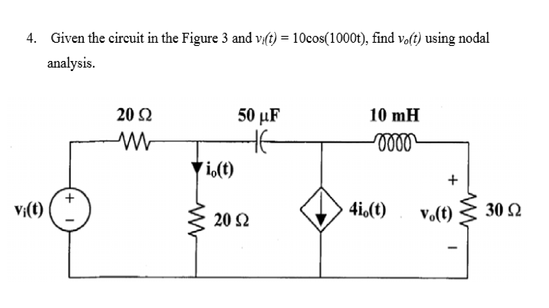 Solved Given The Circuit In The Figure And | Chegg.com