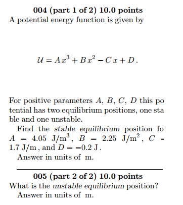 Solved A potential energy function is given by u = Ax^3 + | Chegg.com
