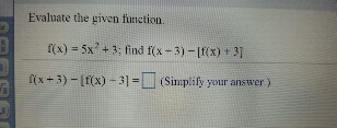 Solved Evaluate the given function fx)-5x+3: find | Chegg.com
