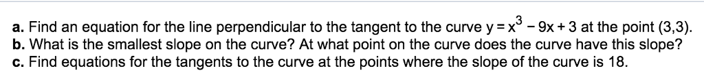 Solved a. Find an equation for the line perpendicular to the | Chegg.com