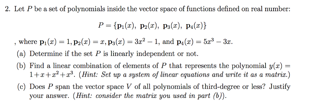 Solved Let P be a set of polynomials inside the vector space | Chegg.com