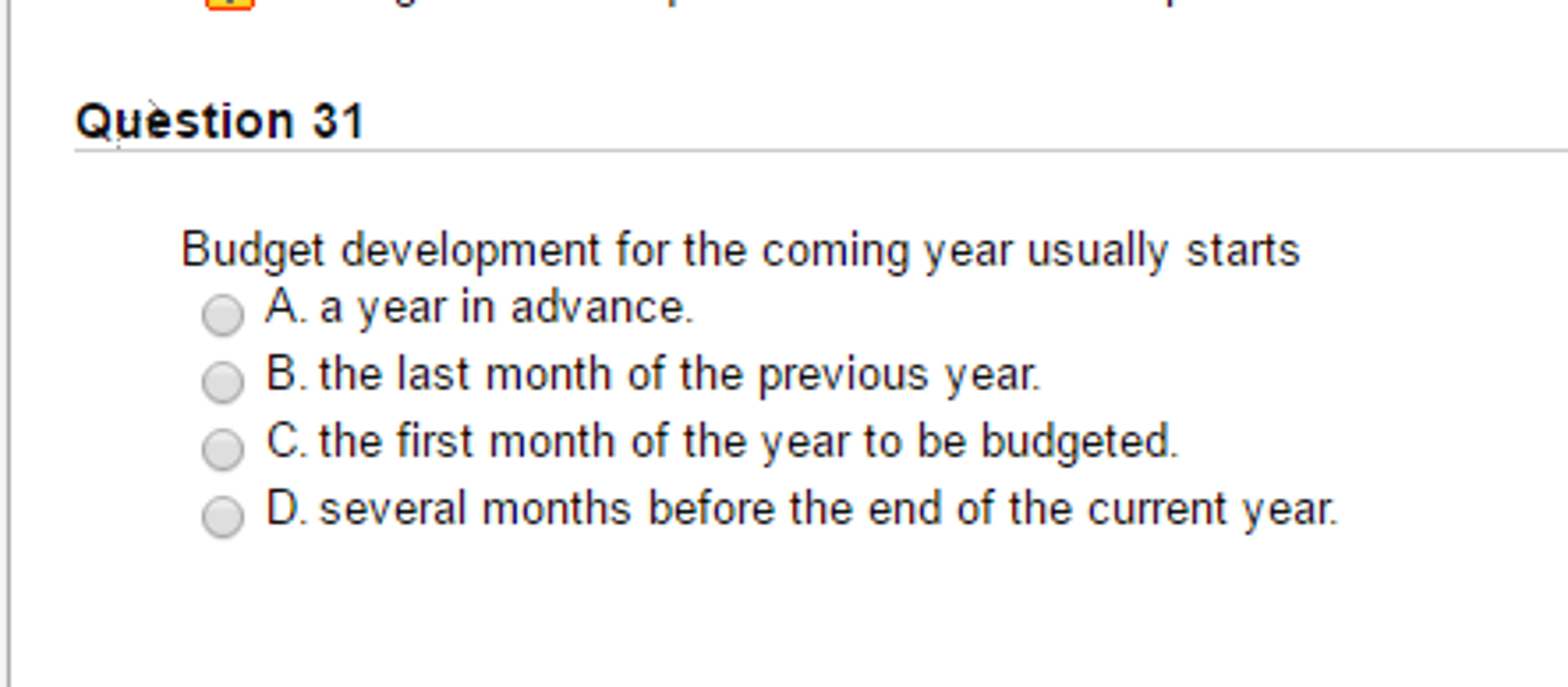 Solved Budget development for the coming year usually starts | Chegg.com
